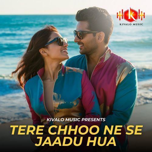 Tere Chhoo Ne Se Jaadu Hua