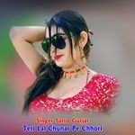 Teri Lal Chunar Pe Chhori