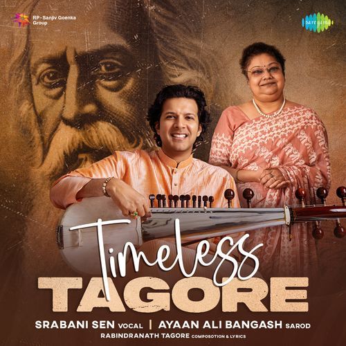 Timeless Tagore - Srabani Sen