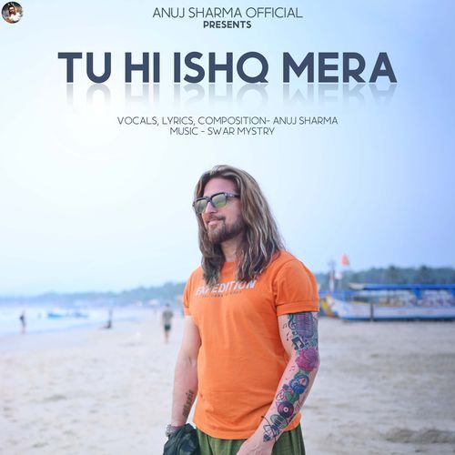 Tu hi ishq mera