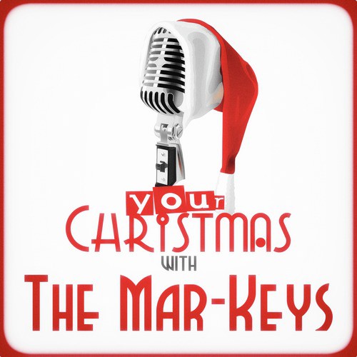 Your Christmas with the Mar-Keys
