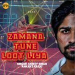 Zamana Tune Loot Liya