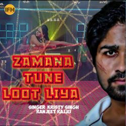 Zamana Tune Loot Liya-IzFbQT99ZkQ