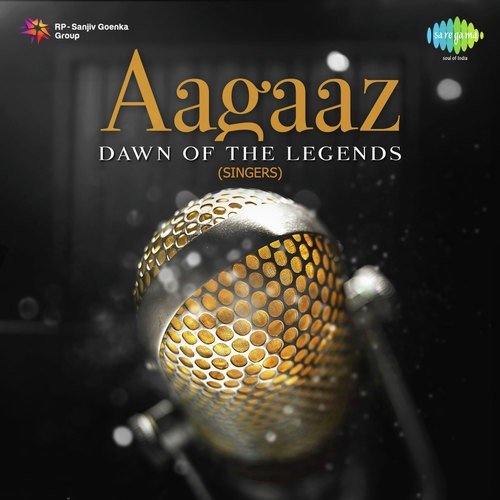 Aagaaz - Dawn of The Legends - Singers
