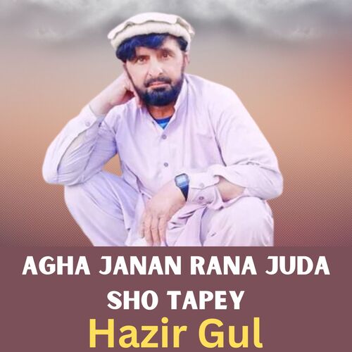 Agha Janan Rana Juda Sho Tapey_poster_image