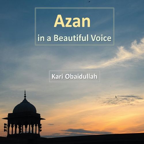 Azan in a Beautiful Voice