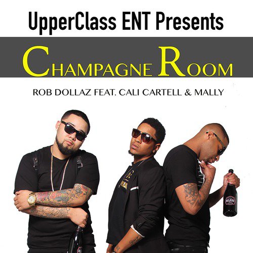 Champagne Room (feat. Cali Cartell & Mally)