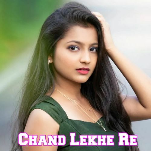 Chand Lekhe Re