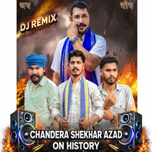 Chandra Shekhar Azad On History ( Dj Remix) cover art