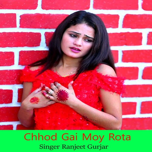 Chhod Gai Moy Rota