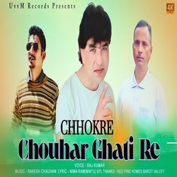 Chhokre Chouhar Ghati Re