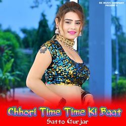 Chhori Time Time Ki Baat-BSICBgNdWVw