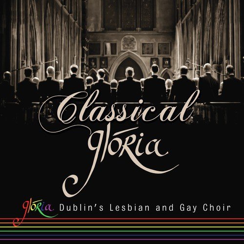 Glória - Dublin's Lesbian & Gay Choir
