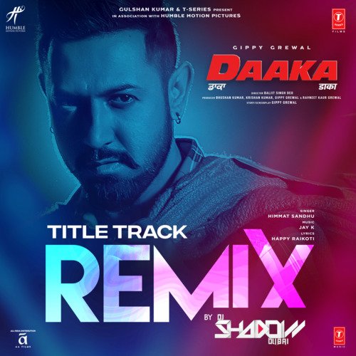 Daaka Remix(Remix By Dj Shadow Dubai)