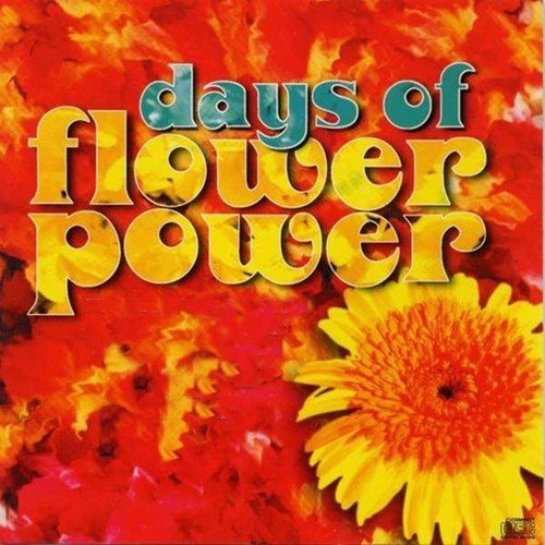 Days of Flower Power