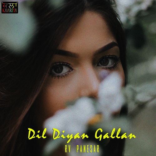 Dil Diyan Gallan