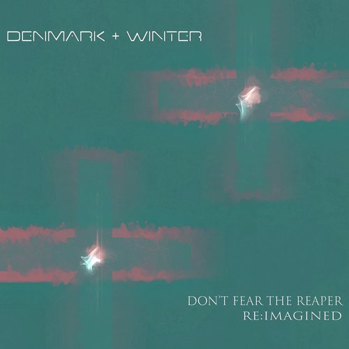 Don't Fear the Reaper (Re:Imagined)
