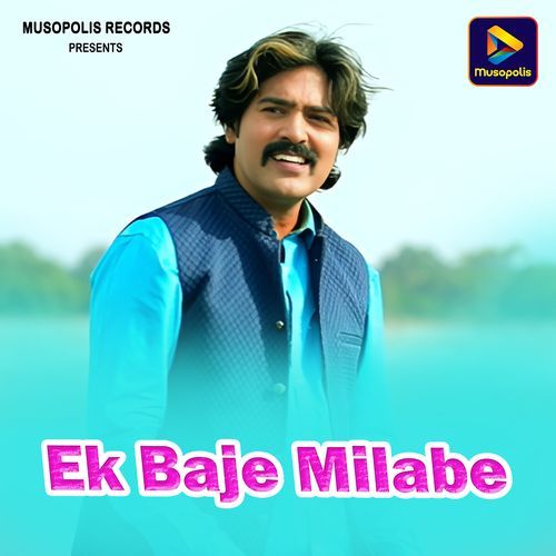 Ek Baje Milabe