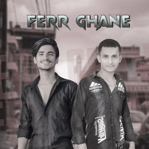 Ferr Ghane