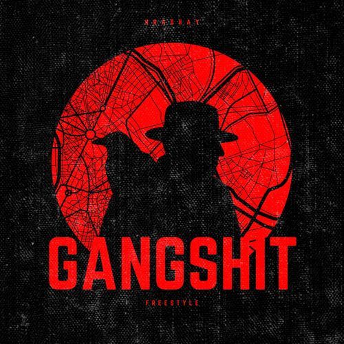 GANGSHIT FREESTYLE