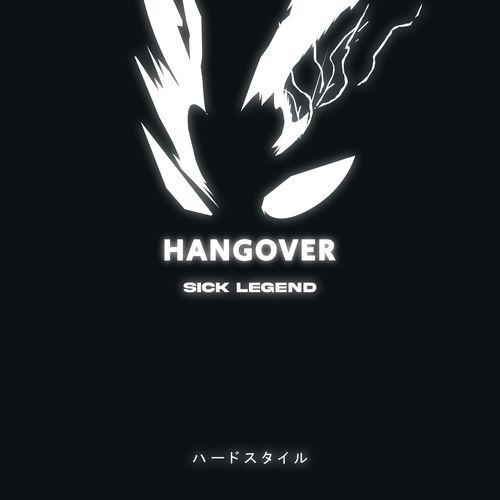 HANGOVER (HARDSTYLE)