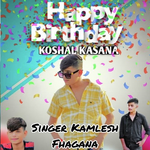 Happy Birthday koshal Kasana