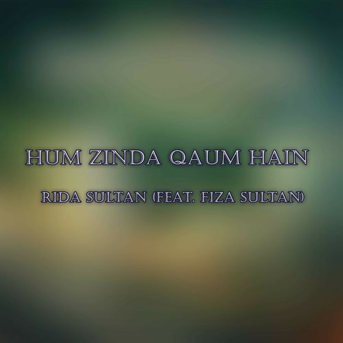 Hum Zinda Qaum Hain