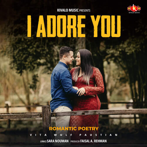 I Adore You - Romantic Poetry