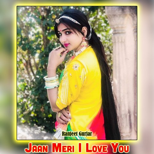 Jaan Meri I Love You