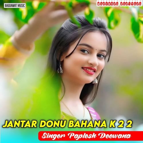 Jantar Donu Bahana K 2 2