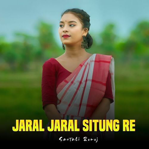 Jaral Jaral Situng Re