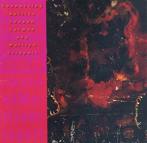 Jarman, Joseph: Connecting Spirits