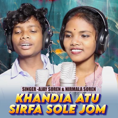 Khandia Atu Sirfa Sole Jom