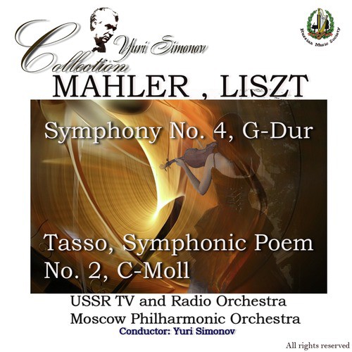 Mahler: Symphony No. 4, G-Dur - Liszt: Tasso, Symphonic Poem No. 2, C-Moll_poster_image