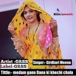 Medam gana Dana ki khechi chala (GRSS)