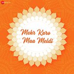 Mehr Karo Maa Meldi