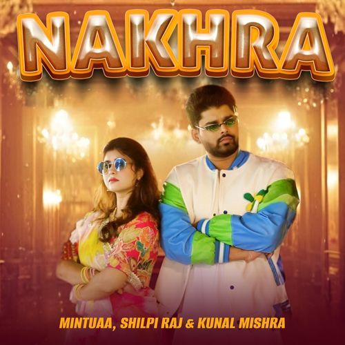 Nakhra cover art