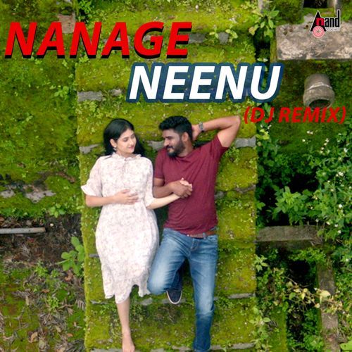 Nanage Neenu (Dj Remix)