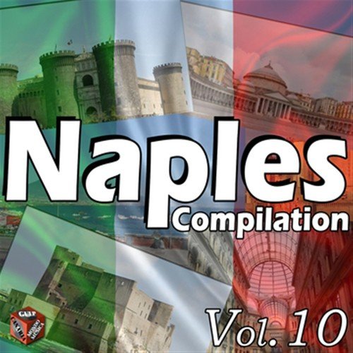 Naples Compilation, Vol. 10