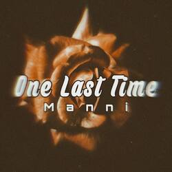 One Last Time-Als5fCZ9T2Q