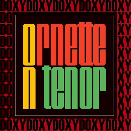 Ornette on Tenor (Doxy Collection, Remastered)