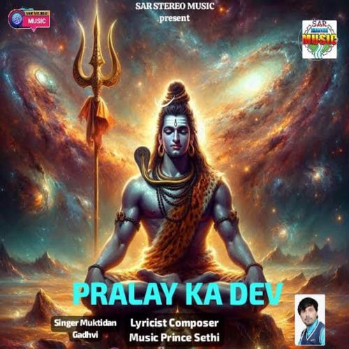 PRALAY KA DEV