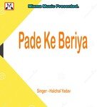 Pade Ke Beriya
