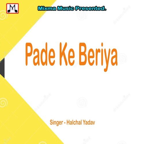 Pade Ke Beriya