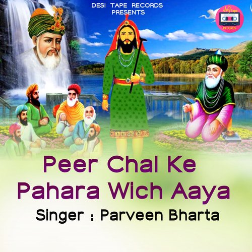 Peer Chal Ke Pahara Wich Aaya