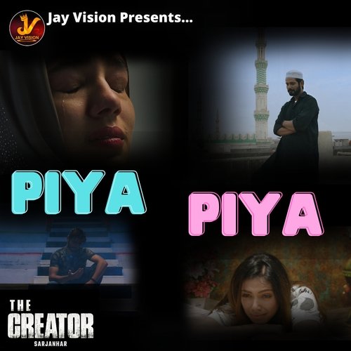 Piya Piya (From "The Creator Sarjanhar")