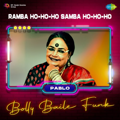Ramba Ho-Ho-Ho Samba Ho-Ho-Ho - Bolly Baile Funk