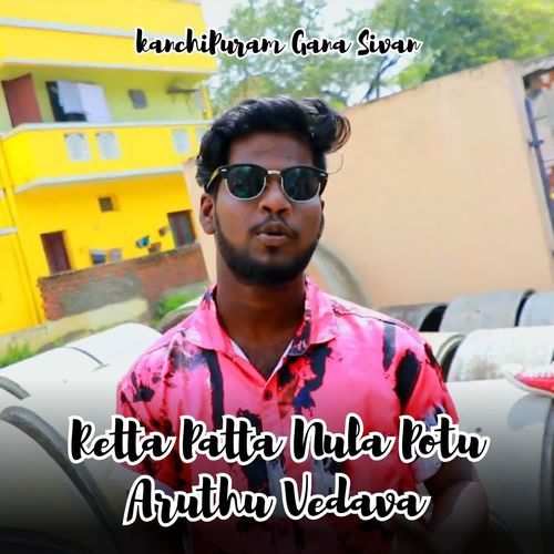 Retta Patta Nula Potu Aruthu Vedava