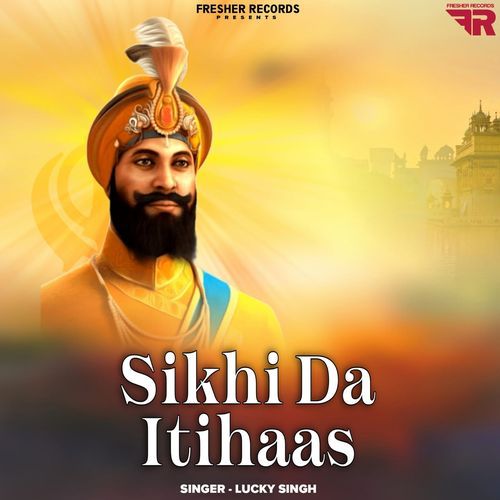 Sikhi Da Itihaas