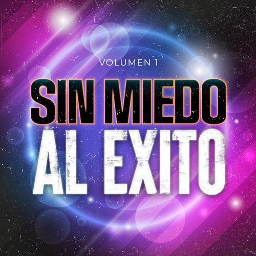 Sin Miedo al Exito (Volumen 1)